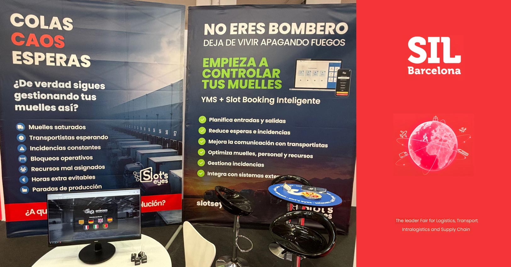 Estand de Slot’s Eyes en el SIL de Barcelona, con dos lonas: «Colas, caos, esperas» y «No eres bombero: empieza a controlar tus muelles»